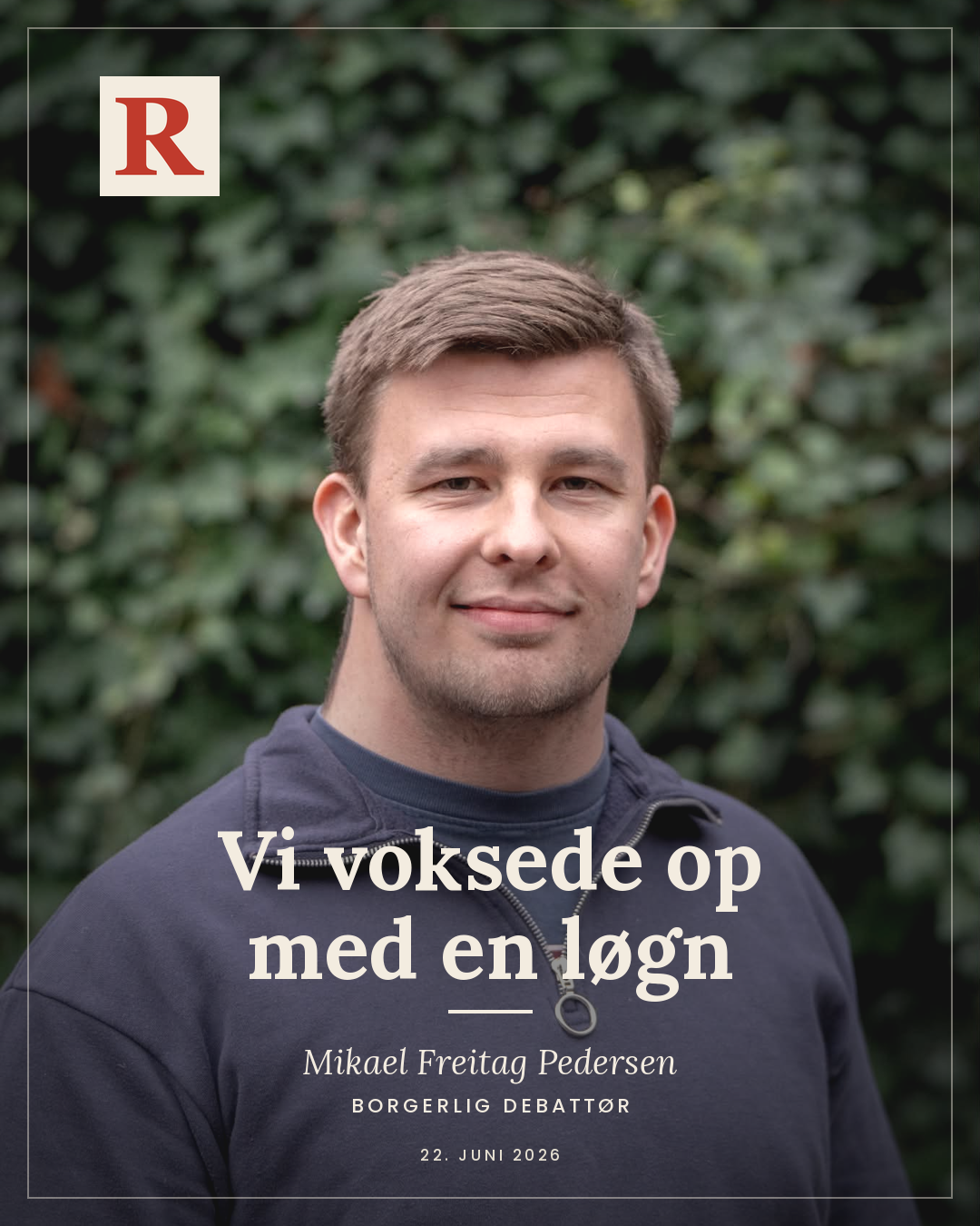 Mikael Freitag Pedersen – Vi voksede op med en løgn