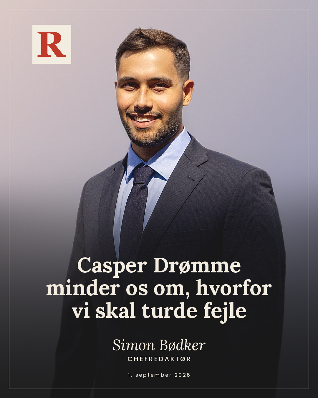 Casper Drømme minder os om, hvorfor vi skal turde fejle